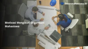 motivasi mengikuti organisasi mahasiswa