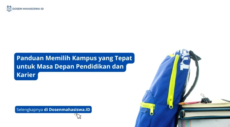 panduan memilih kampus